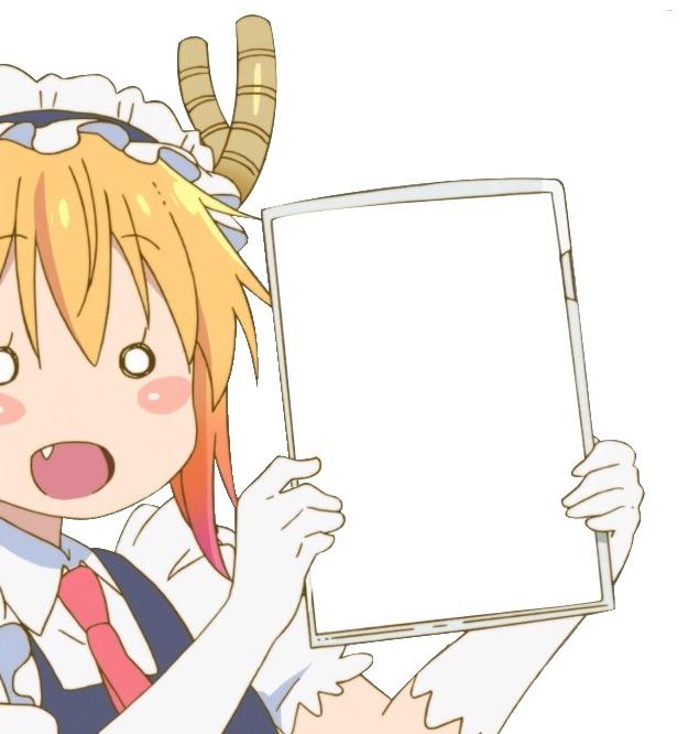 High Quality Tohru holding a sign Blank Meme Template