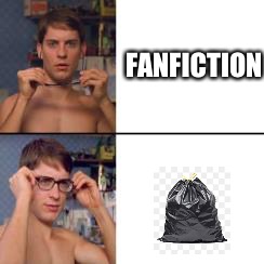 Peter Parker Glasses | FANFICTION | image tagged in peter parker glasses | made w/ Imgflip meme maker