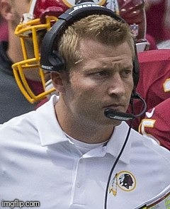 Sean McVay | image tagged in funny memes | made w/ Imgflip meme maker