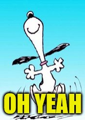 Snoopy dance | OH YEAH | image tagged in snoopy dance | made w/ Imgflip meme maker
