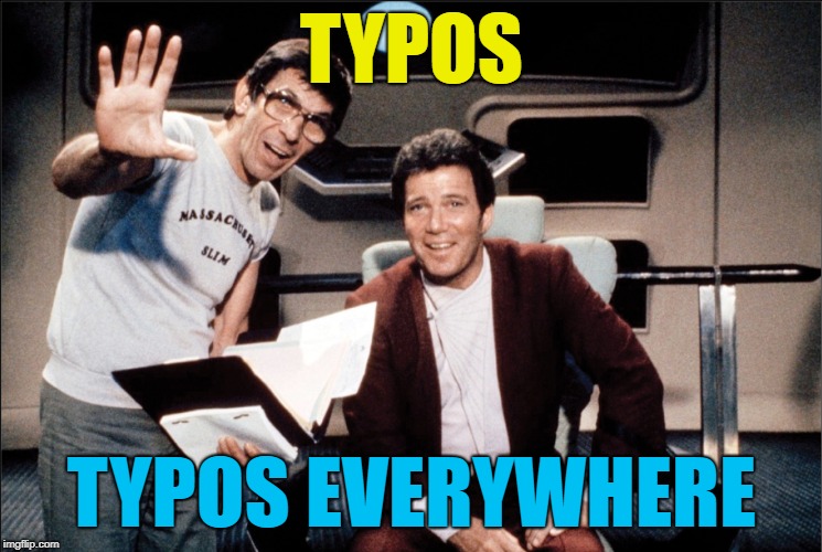 TYPOS TYPOS EVERYWHERE | made w/ Imgflip meme maker
