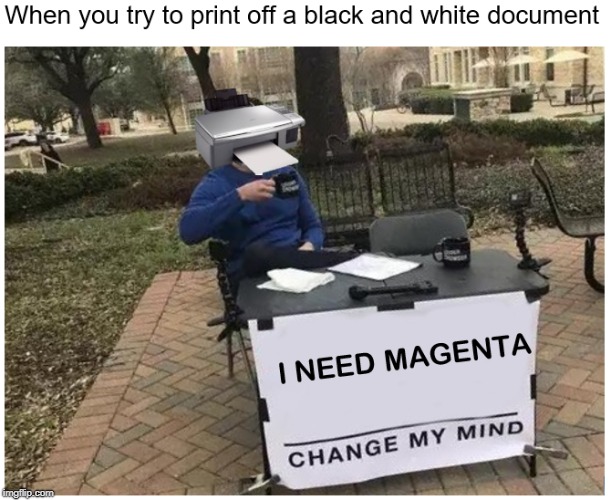 MAGENTA | image tagged in printer | made w/ Imgflip meme maker