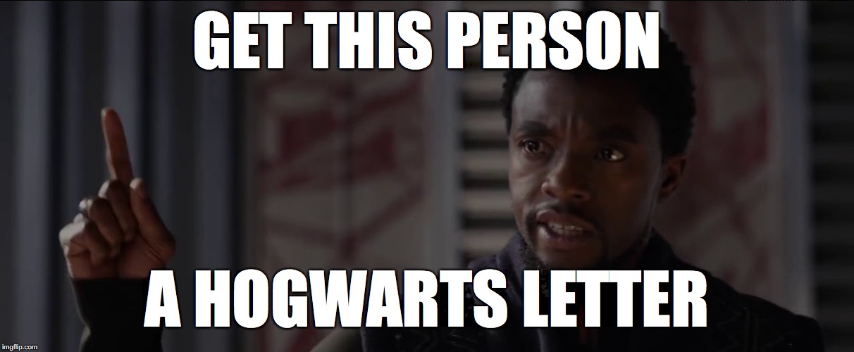 GET THIS PERSON A HOGWARTS LETTER | made w/ Imgflip meme maker