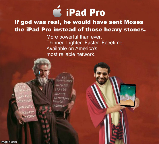 image tagged in god,ipad,tablet,moses,ten commandments,technology | made w/ Imgflip meme maker