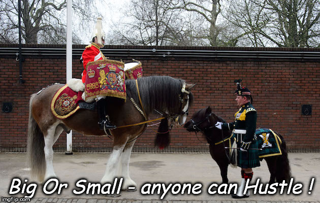 Big or small | Big Or Small - anyone can Hustle ! | image tagged in hustle,dance | made w/ Imgflip meme maker