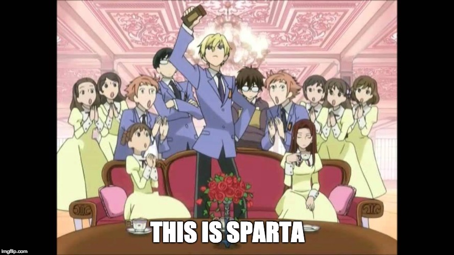 ouran coffee | THIS IS SPARTA | image tagged in ouran coffee | made w/ Imgflip meme maker
