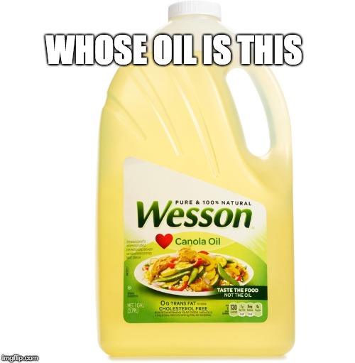 WHOSE OIL IS THIS | made w/ Imgflip meme maker