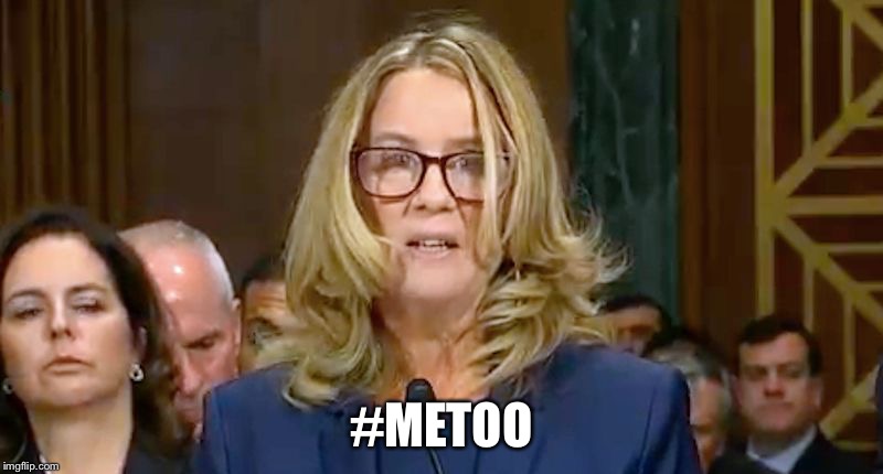 Christine Blasey Ford | #METOO | image tagged in christine blasey ford | made w/ Imgflip meme maker