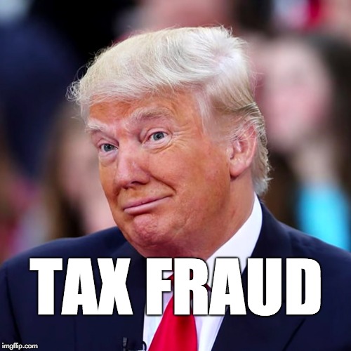 Tax fraud. - Imgflip
