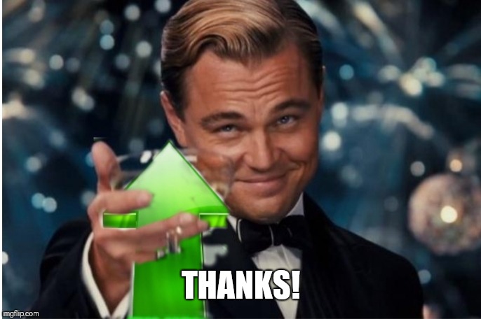 Upvote cheers | THANKS! | image tagged in upvote cheers | made w/ Imgflip meme maker