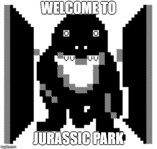 I didn't know that Jurassic Park was on the dos. | WELCOME TO; JURASSIC PARK | image tagged in welcome to jurassic park,dos,3d monster maze,t-rex,dinosaurs,jurassic park | made w/ Imgflip meme maker