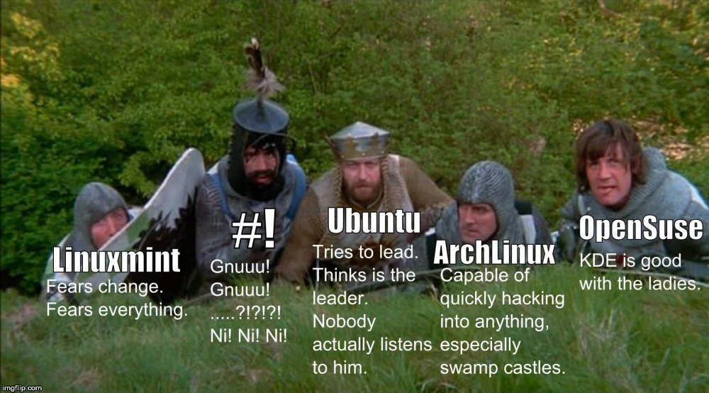 We need more memes like this. XD | image tagged in memes,monty python,monty python and the holy grail,linux | made w/ Imgflip meme maker