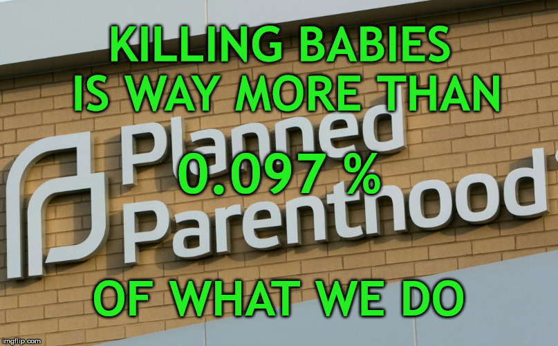 KILLING BABIES IS WAY MORE THAN; 0.097 %; OF WHAT WE DO | image tagged in warren | made w/ Imgflip meme maker