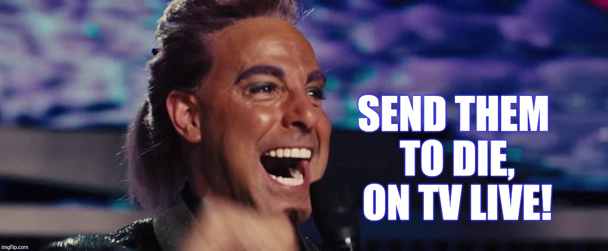 Hunger Games - Caesar Flickerman (Stanley Tucci) | SEND THEM TO DIE, ON TV LIVE! | image tagged in hunger games - caesar flickerman stanley tucci | made w/ Imgflip meme maker