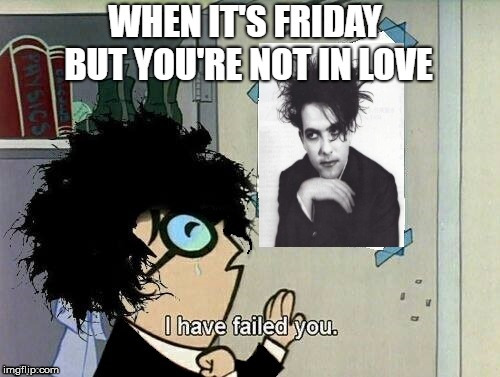 Reposting this cute meme that got buried in latest, just like many others! Repost week - Oct. 15th-21st, a Pipe_Picasso event | REPOST | image tagged in repost week,pipe_picasso,the cure,music | made w/ Imgflip meme maker