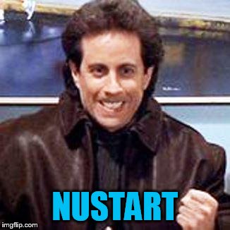 Seinfeld Newman | NUSTART | image tagged in seinfeld newman | made w/ Imgflip meme maker