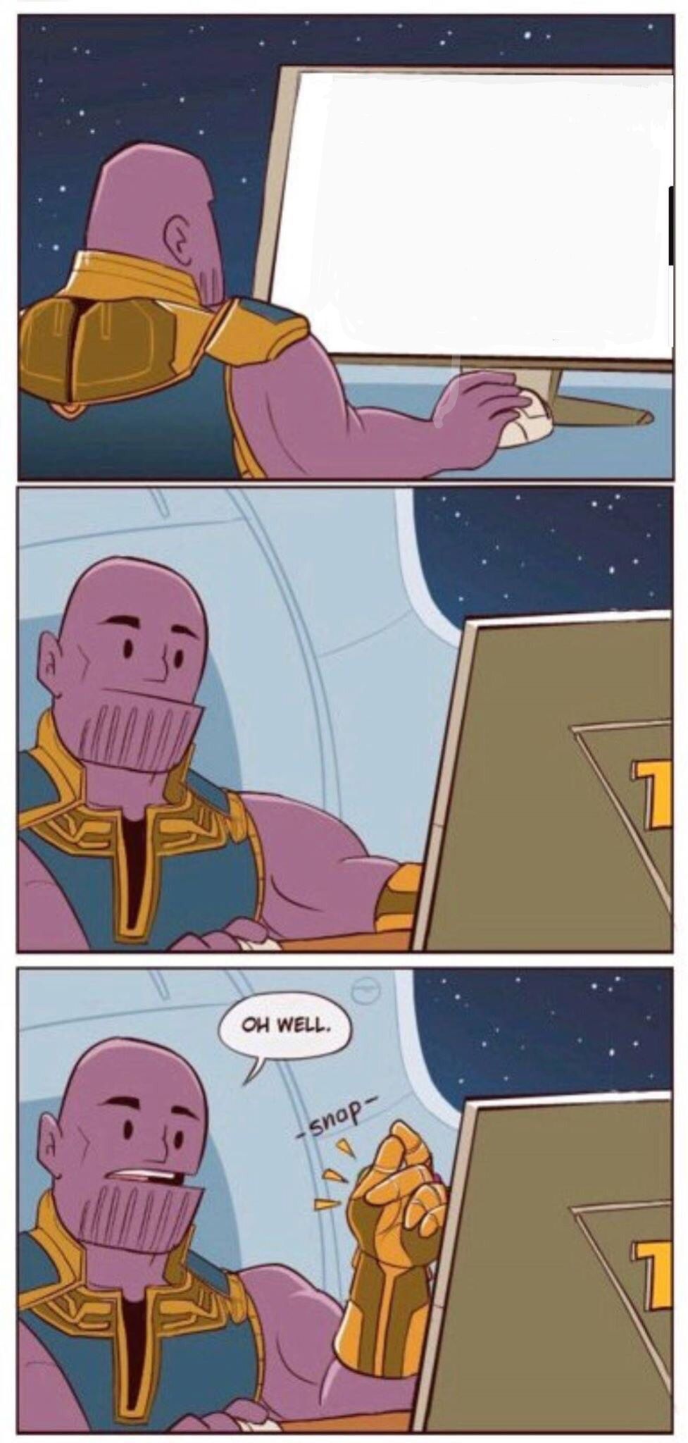 High Quality ThanosOhWell Blank Meme Template
