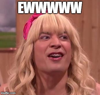 EWW | EWWWWW | image tagged in eww | made w/ Imgflip meme maker