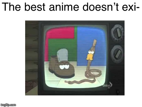 Shoe and shoelace is the best anime yet | The best anime doesn’t exi- | image tagged in memes,russian,family guy,anime | made w/ Imgflip meme maker