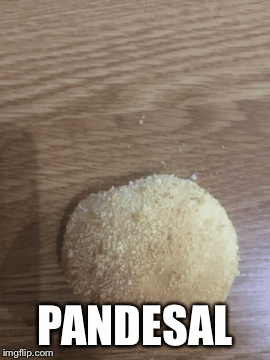 PANDESAL | image tagged in gifs | made w/ Imgflip images-to-gif maker