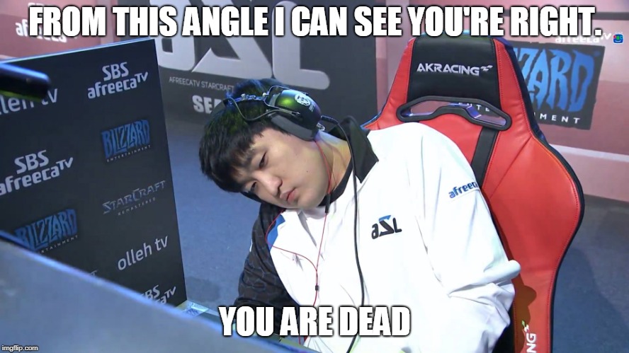 FROM THIS ANGLE I CAN SEE YOU'RE RIGHT. YOU ARE DEAD | made w/ Imgflip meme maker