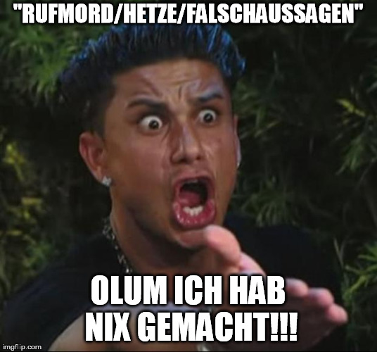 Ich Habe Gar Nicht Gemacht DJ Pauly D Meme - Imgflip