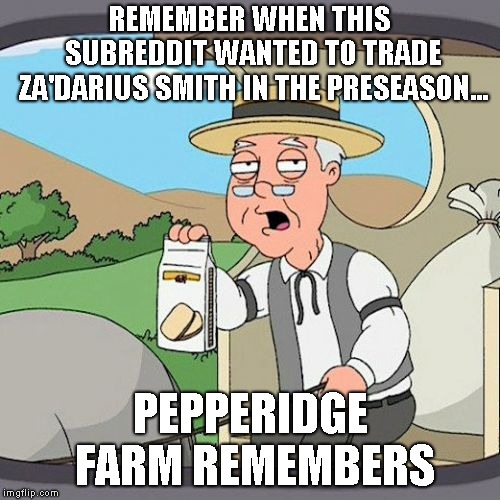 Pepperidge Farm Remembers Meme | REMEMBER WHEN THIS SUBREDDIT WANTED TO TRADE ZA'DARIUS SMITH IN THE PRESEASON... PEPPERIDGE FARM REMEMBERS | image tagged in memes,pepperidge farm remembers,ravens | made w/ Imgflip meme maker