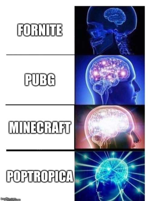 Games | image tagged in fortnite,pubg,minecraft,poptropica | made w/ Imgflip meme maker