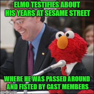 The latest scandal to hit the world!!! | ELMO TESTIFIES ABOUT HIS YEARS AT SESAME STREET; WHERE HE WAS PASSED AROUND AND FISTED BY CAST MEMBERS | image tagged in elmo in court,memes,sesame street,funny,elmo,harassed | made w/ Imgflip meme maker