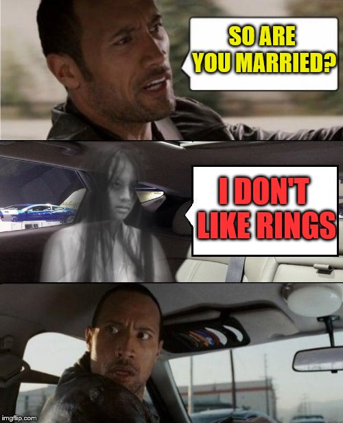 SO ARE YOU MARRIED? I DON'T LIKE RINGS | made w/ Imgflip meme maker