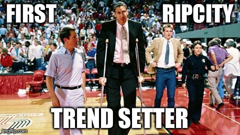 FIRST                          RIPCITY TREND SETTER | made w/ Imgflip meme maker