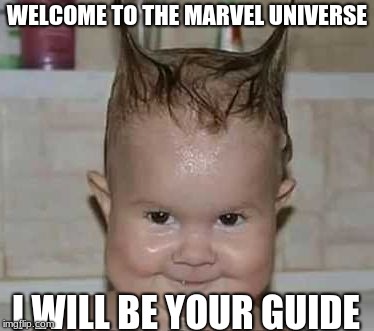 WELCOME TO THE MARVEL UNIVERSE; I WILL BE YOUR GUIDE | image tagged in what'ssss up,hello,batman,yass queen | made w/ Imgflip meme maker