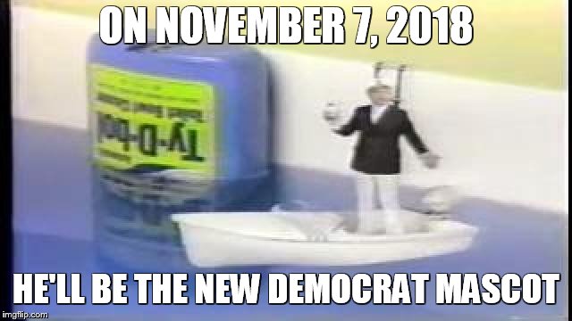 The New Democrat Mascot | ON NOVEMBER 7, 2018; HE'LL BE THE NEW DEMOCRAT MASCOT | image tagged in election 2018 | made w/ Imgflip meme maker