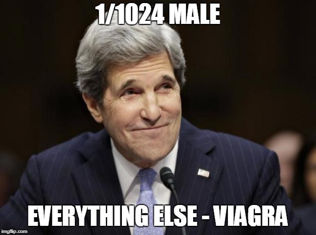 Viagra - Time to Be a Man | 1/1024 MALE; EVERYTHING ELSE - VIAGRA | image tagged in john kerry smiling,funny,viagra,commercial | made w/ Imgflip meme maker