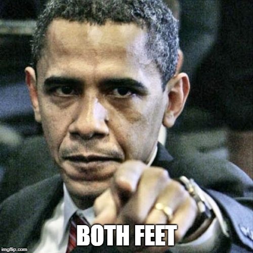 When they think you won't kick someones ass | BOTH FEET | image tagged in memes,pissed off obama | made w/ Imgflip meme maker