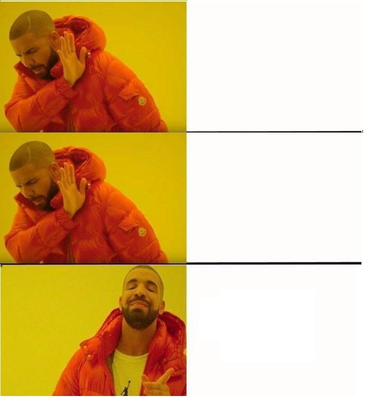 High Quality Drake 3 row Blank Meme Template