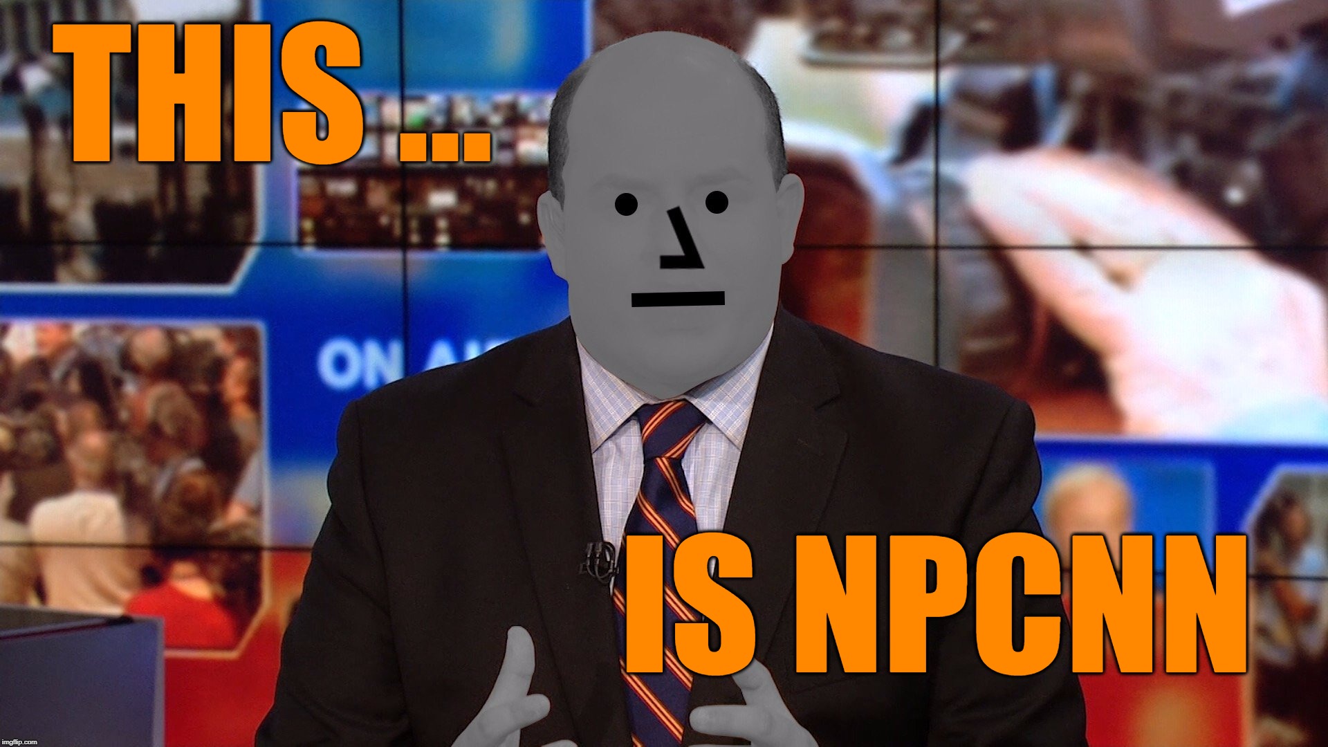 NPCNN  | THIS ... IS NPCNN | image tagged in memes,political meme,cnn,cnn fake news,npc | made w/ Imgflip meme maker