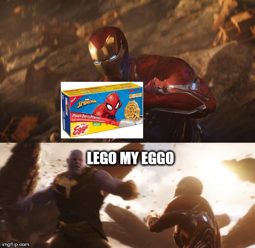 Thanos's Eggos | LEGO MY EGGO | image tagged in marvel,spiderman,thanos,iron man,memes | made w/ Imgflip meme maker