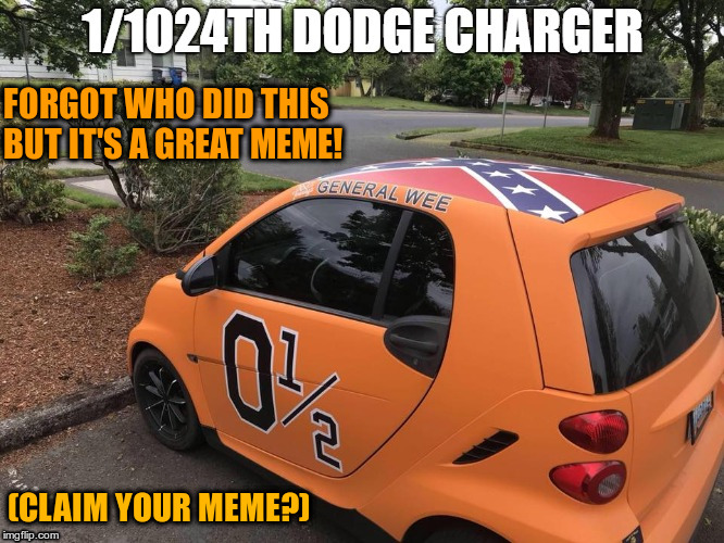 Repost of a Great 1/1024th Meme | FORGOT WHO DID THIS BUT IT'S A GREAT MEME! (CLAIM YOUR MEME?) | image tagged in 1/1024th,general lee,dodge charger,elizabeth warren,pocahontas | made w/ Imgflip meme maker