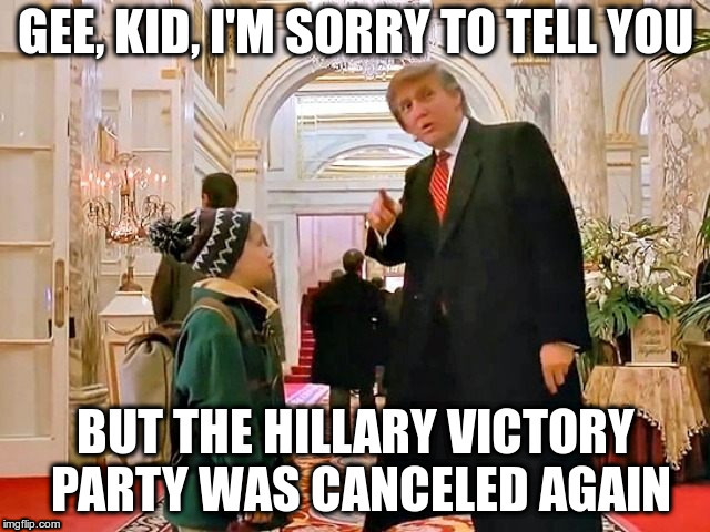 Repost Hillary Victory Party Cancelled Again (2016) | image tagged in donald trump,hillary clinton,lost again | made w/ Imgflip meme maker