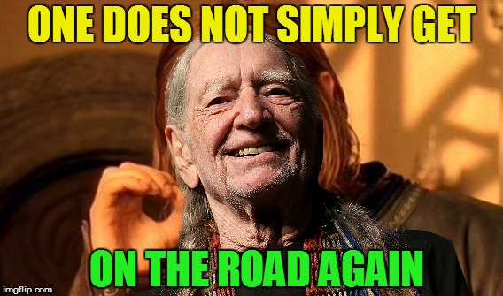 ONE DOES NOT SIMPLY GET ON THE ROAD AGAIN | made w/ Imgflip meme maker
