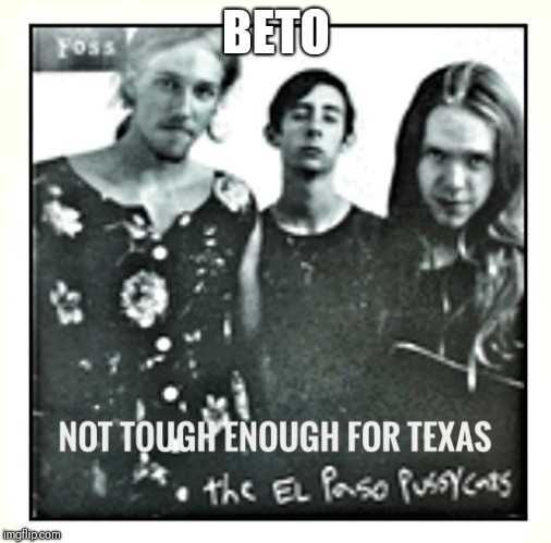 Beto | BETO | image tagged in politics,senate,government,ted cruz,cruz,texas | made w/ Imgflip meme maker