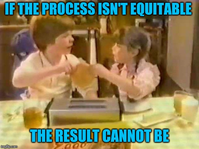 Living in the Age of Pseudo-Equity | IF THE PROCESS ISN'T EQUITABLE; THE RESULT CANNOT BE | image tagged in leggo my eggo,pseudo-equity,affirmative action | made w/ Imgflip meme maker