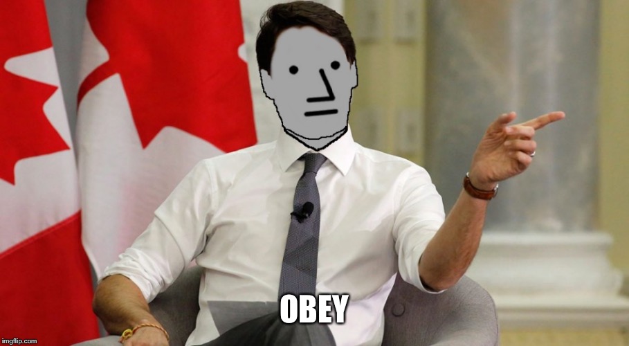 Trudeau NPC | OBEY | image tagged in trudeau npc | made w/ Imgflip meme maker