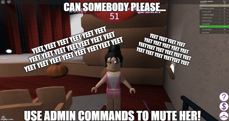 Roblox Spammer Imgflip - mute someone on roblox