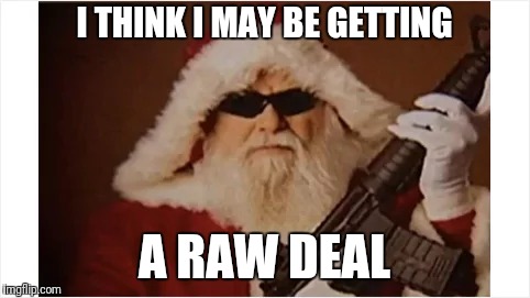 I THINK I MAY BE GETTING A RAW DEAL | made w/ Imgflip meme maker