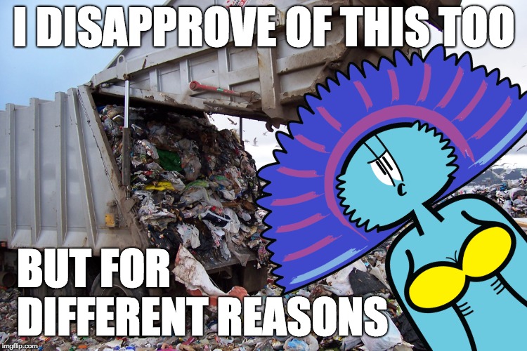 A mermaid on garbage | I DISAPPROVE OF THIS TOO; BUT FOR DIFFERENT REASONS | image tagged in mermaid,misanthrope,original character,bell,garbage dump,pollution | made w/ Imgflip meme maker