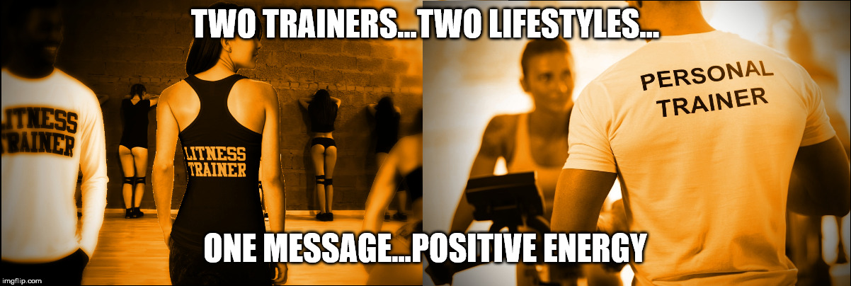 "The more upvotes and reposts the better this message will convey to the masses." ~Litness Trainer | TWO TRAINERS...TWO LIFESTYLES... ONE MESSAGE...POSITIVE ENERGY | image tagged in love,inspiring,memes,politics,funny | made w/ Imgflip meme maker