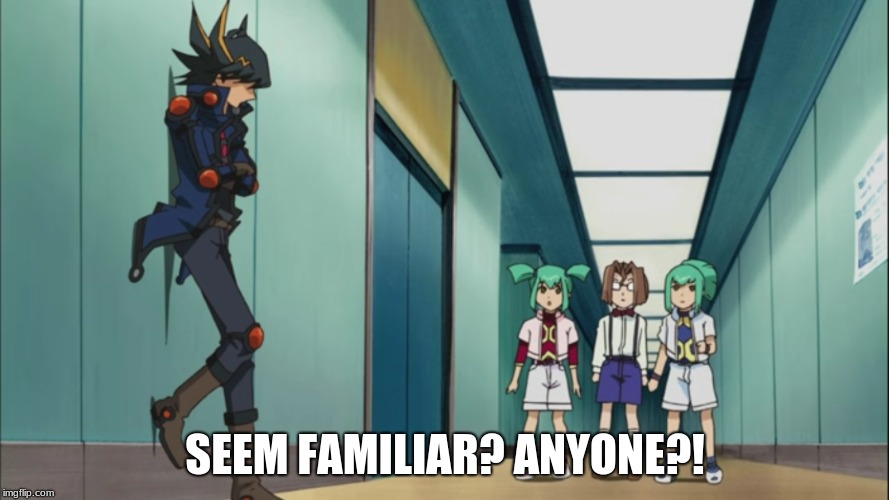 I swear everyone is secretly just Atem or Seto |  SEEM FAMILIAR? ANYONE?! | image tagged in memes,funny,yugioh5d's | made w/ Imgflip meme maker