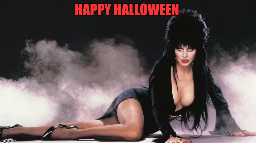 Elvira | HAPPY HALLOWEEN | image tagged in elvira | made w/ Imgflip meme maker